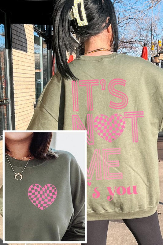 It’s not Me Sweatshirt