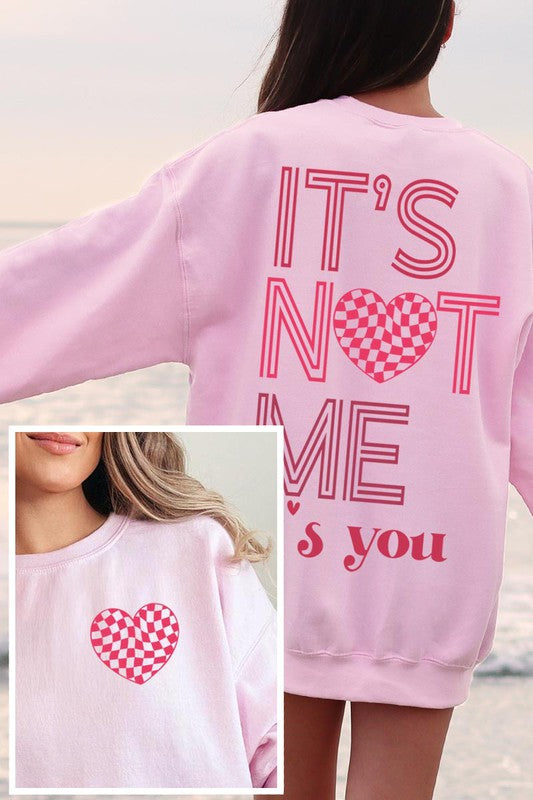 It’s not Me Sweatshirt