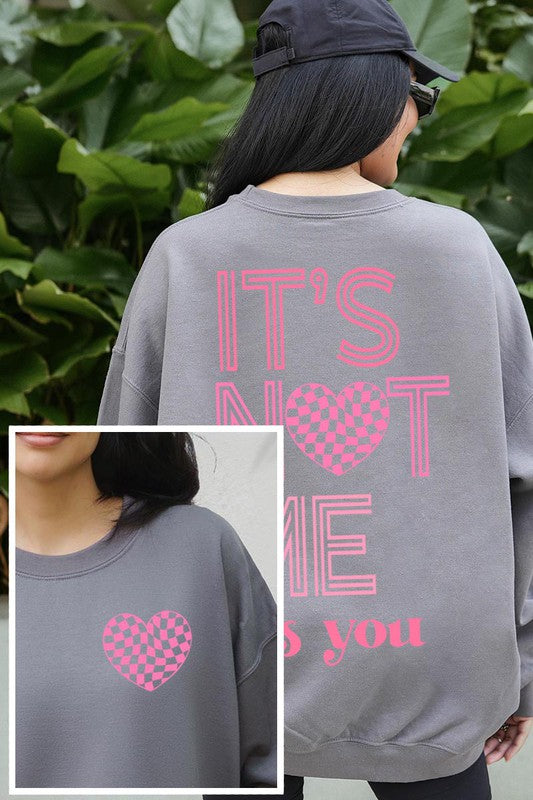 It’s not Me Sweatshirt