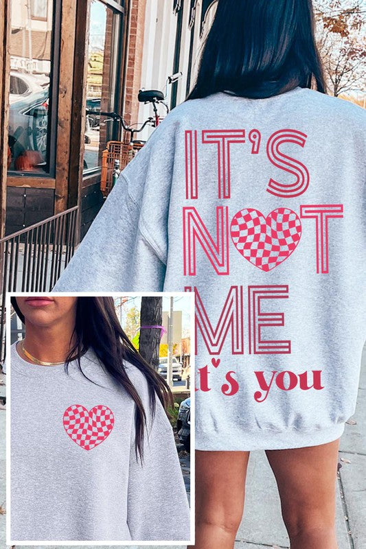 It’s not Me Sweatshirt