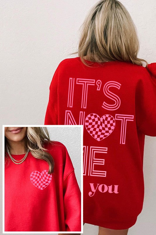 It’s not Me Sweatshirt