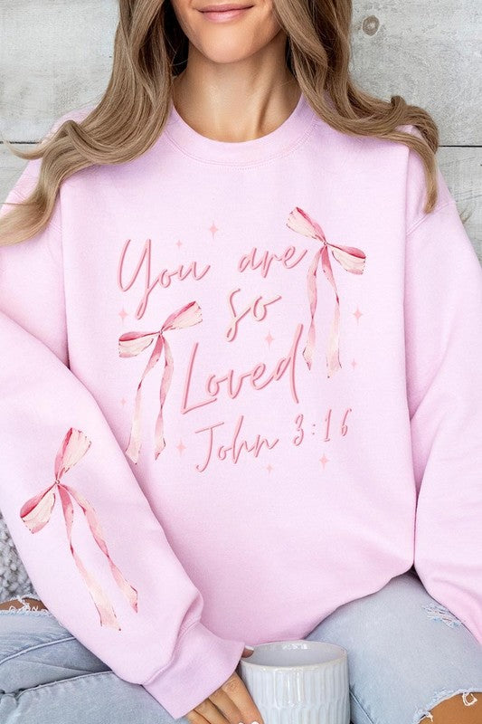 You Are So Loved Graphic Sweatshirt