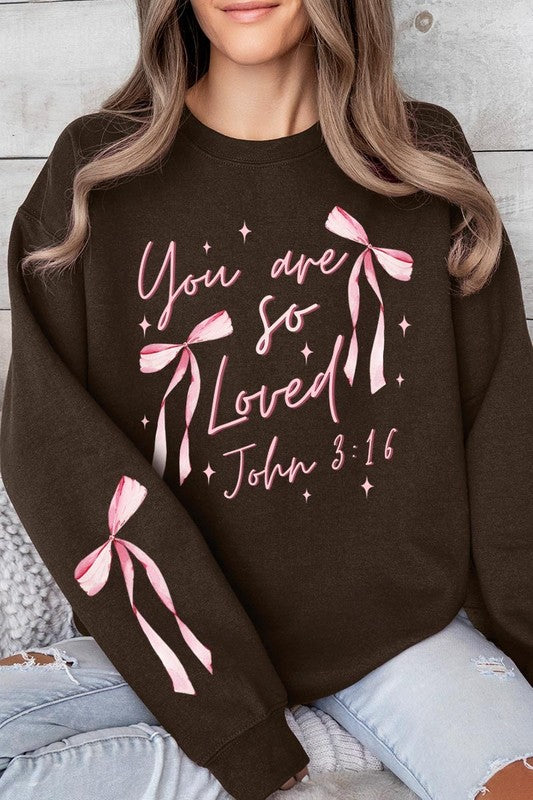 You Are So Loved Graphic Sweatshirt